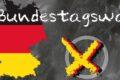 Das Bild zeigt das Beitragsbild 1 zum Thema: Bundestagswahl 2025
